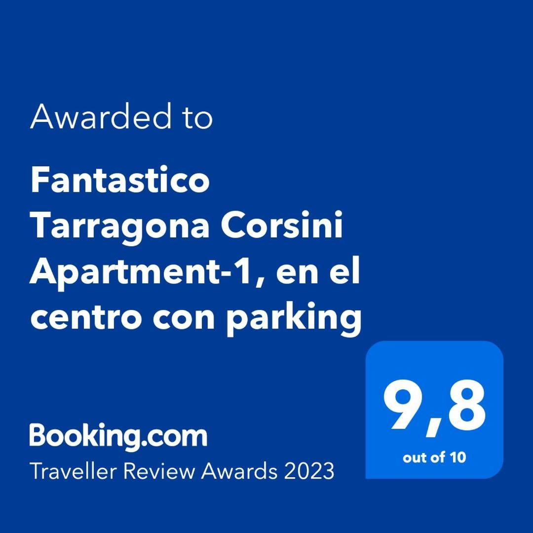 Fantastico Corsini Apartment-1, En El Centro Con Parking * Tarragona